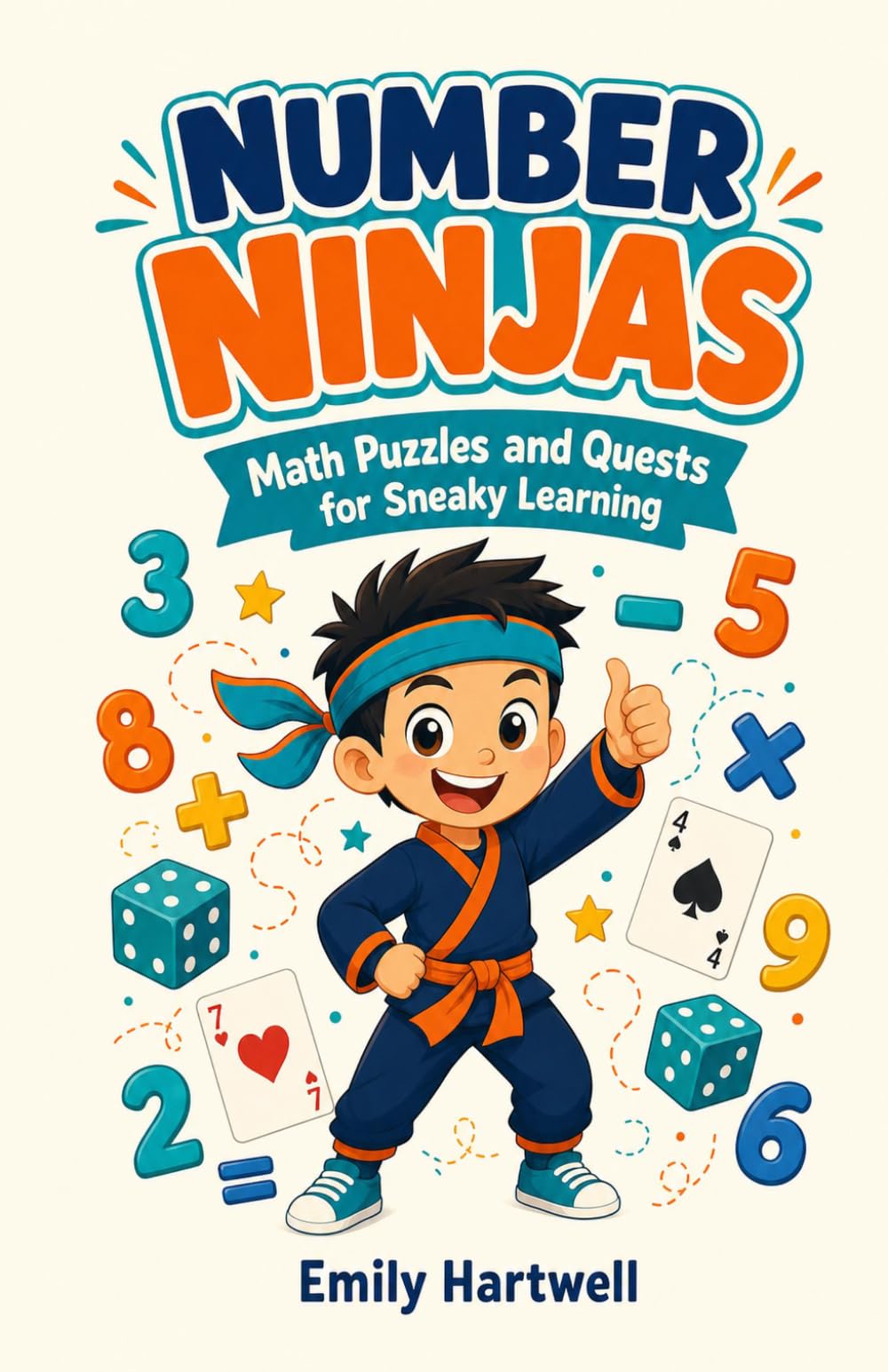 Number Ninjas: Math Puzzles and Quests for Sneaky Learning