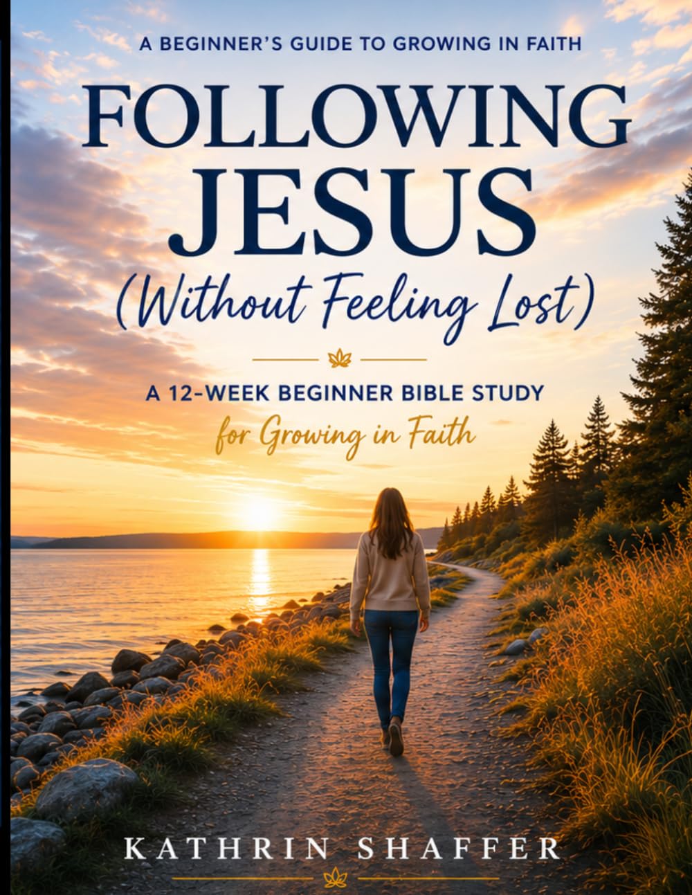 Following Jesus: Growing in Faith