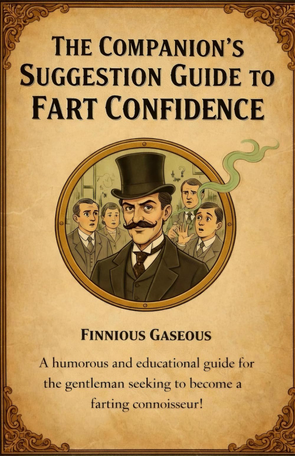 The Companion’s Suggestion Guide to Fart Confidence
