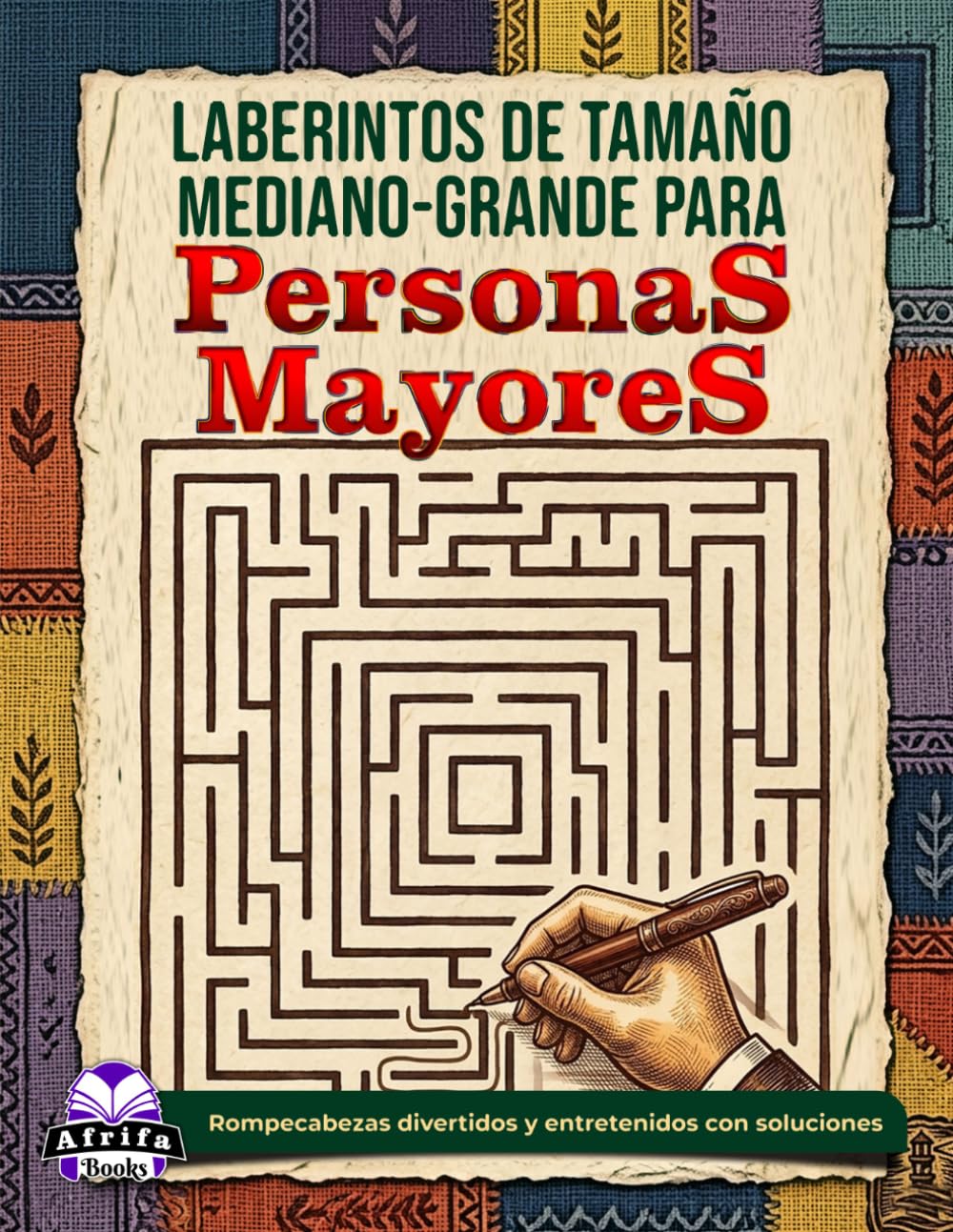 Laberintos de tamaño mediano-grande para personas mayores: Juegos mentales relajantes y actividades de rompecabezas para adultos mayores: Rompecabezas divertidos y entretenidos con soluciones.