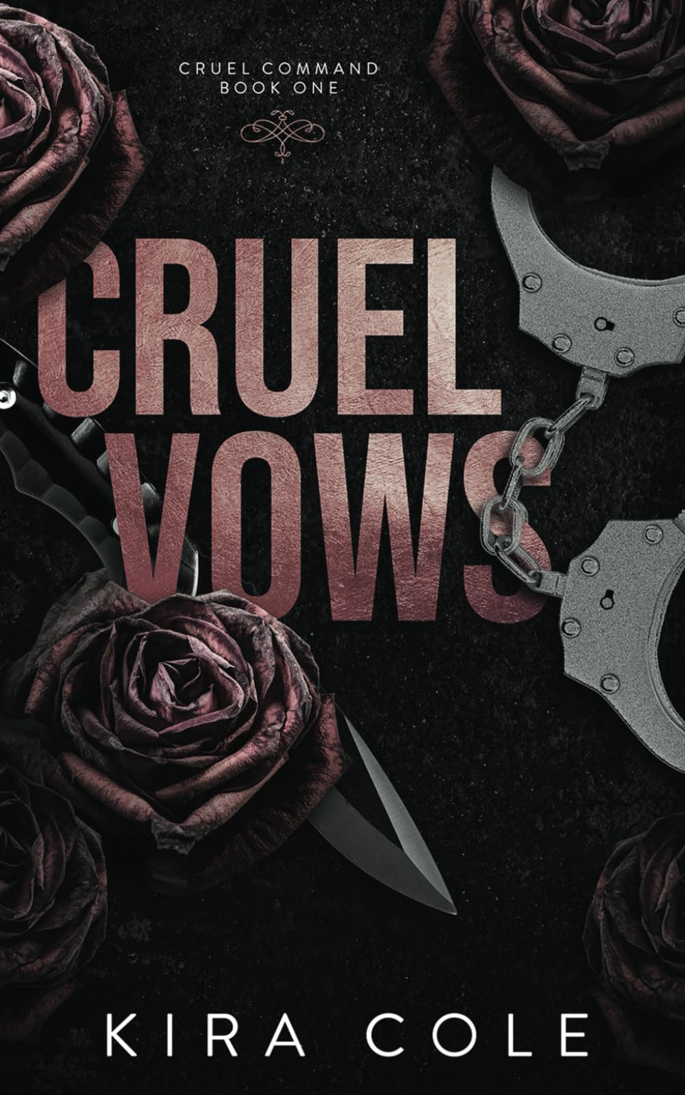 Cruel Vows: An Arranged Marriage Mafia Romance (Cruel Command)