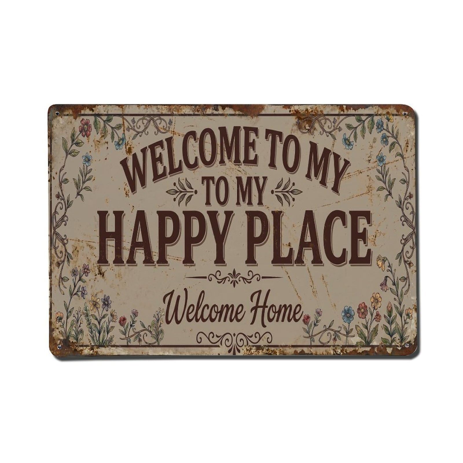 Welcome To My Happy Place Welcome Home Vintage Metal Tin Sign