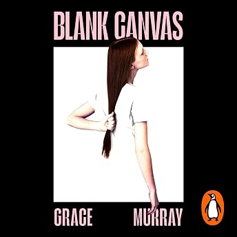 Blank Canvas Audiobook by Grace Murray episode artwork