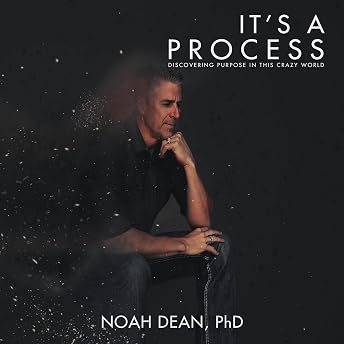 It’s a Process Audiobook by Noah Dean episode artwork