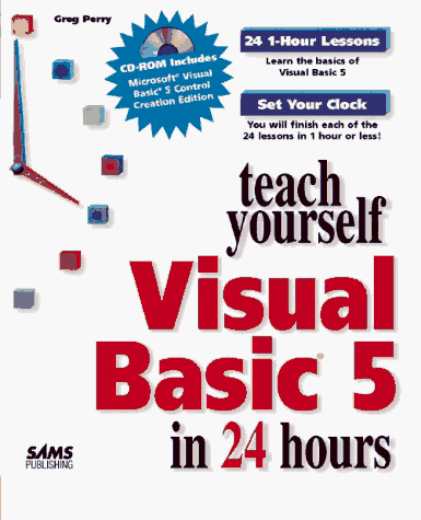 Sams Teach Yourself Visual Basic 5 in 24 Hours: Perry, Greg M ...