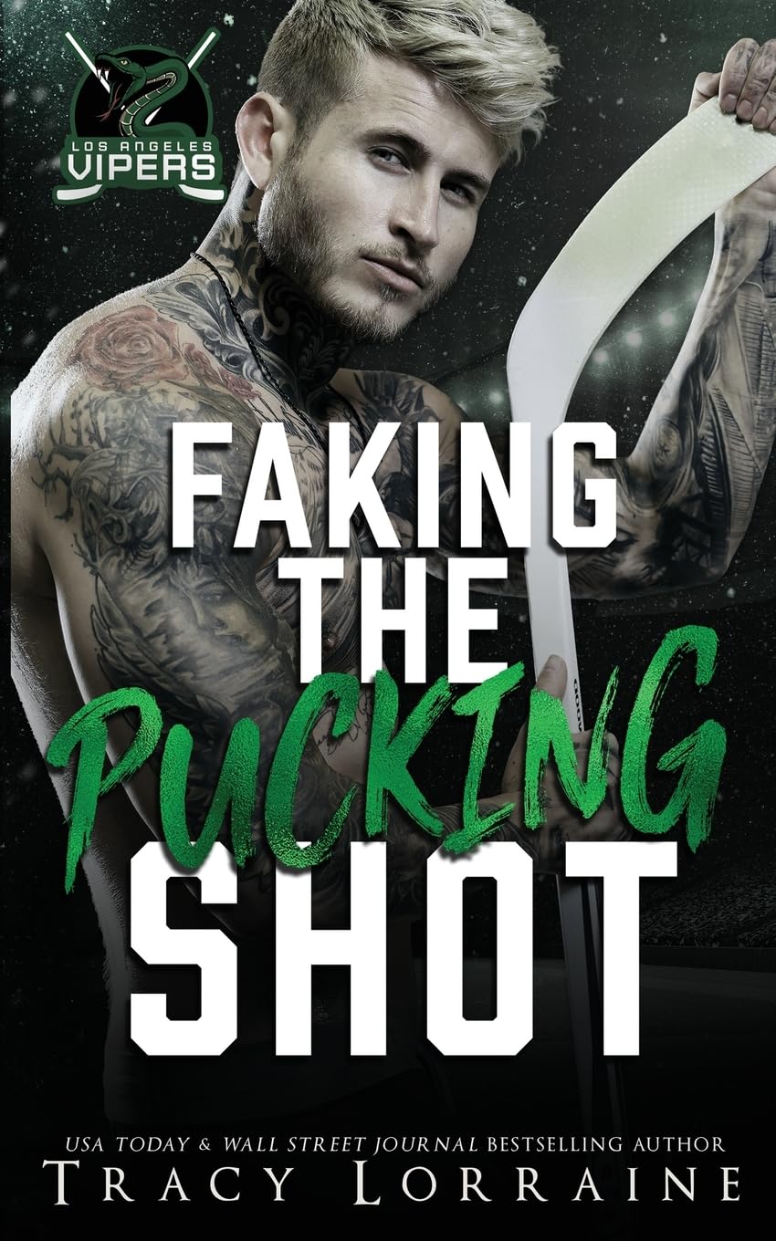 Faking the Pucking Shot: A Surprise Pregnancy Hockey Romance (LA Vipers)