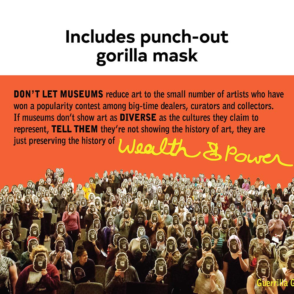 Guerrilla Girls - The Art of Behaving Badly