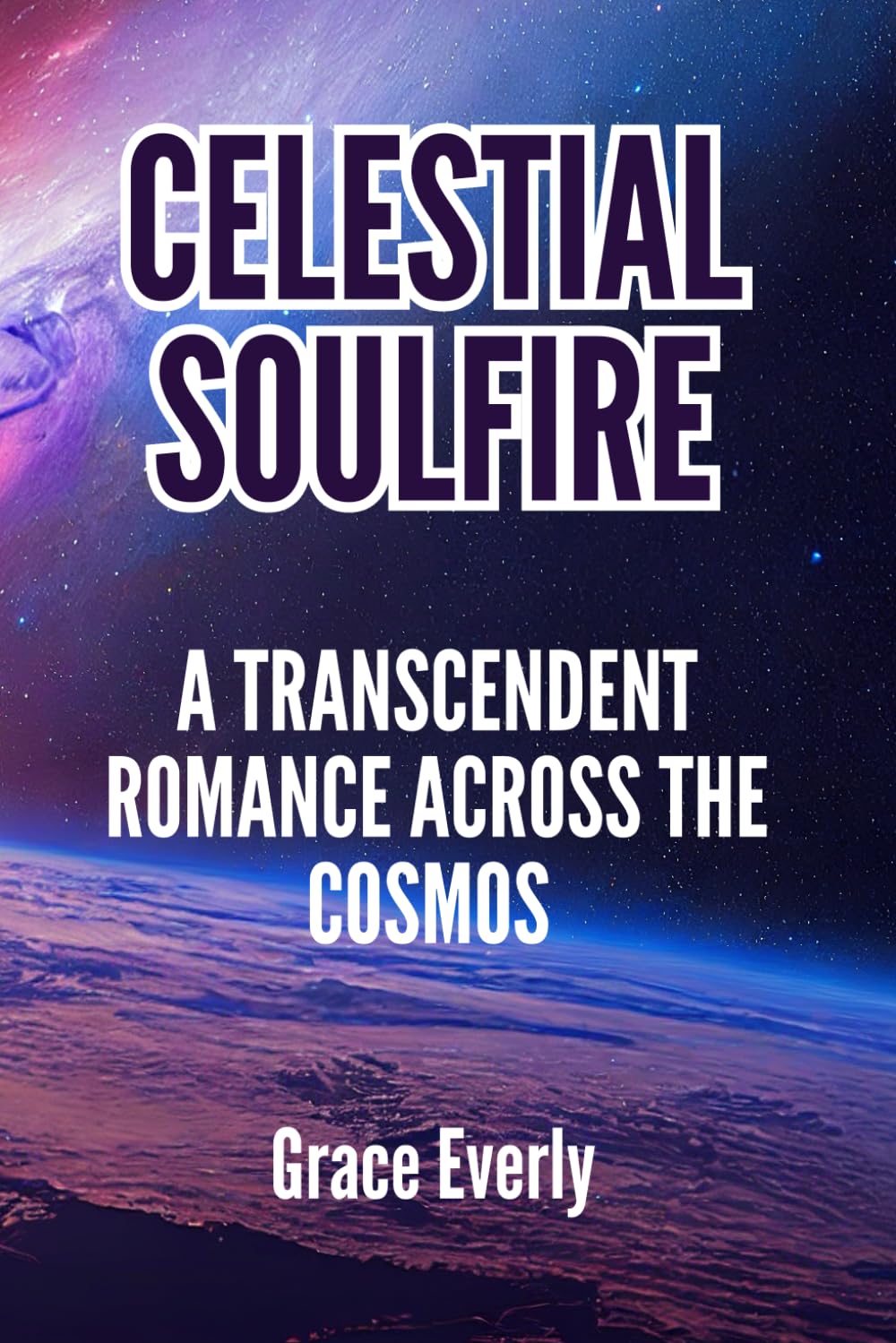 Celestial Soulfire: A Transcendent Romance Across the Cosmos