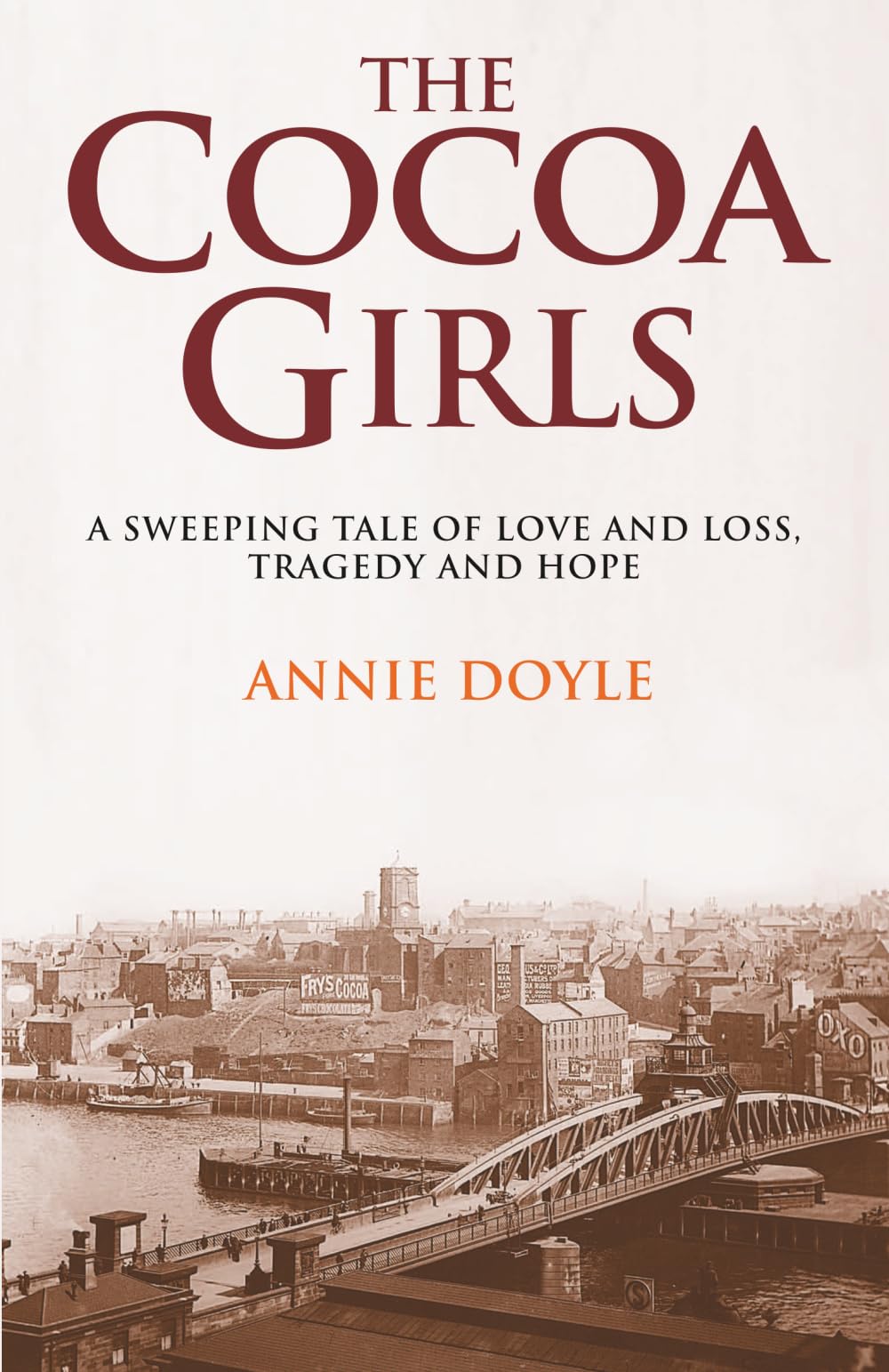THE COCOA GIRLS: A sweeping tale of love and loss, tragedy and hope: 1 (The Cocoa Girls Trilogy)