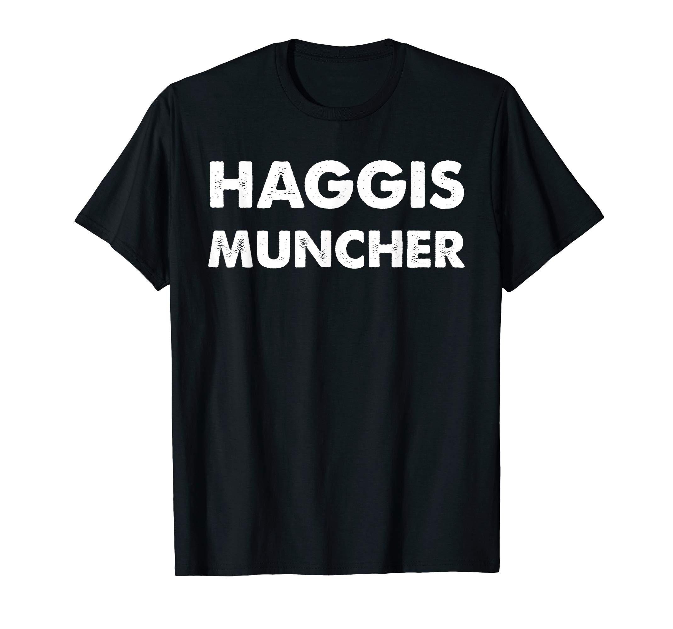 Haggis Fun Shirt For Scots Scottish And Ex PatsHGO Haggis Gift Co T-Shirt