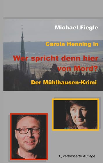 Carola Henning in "Wer spricht denn hier von Mord?": Der Mühlhausen-Krimi