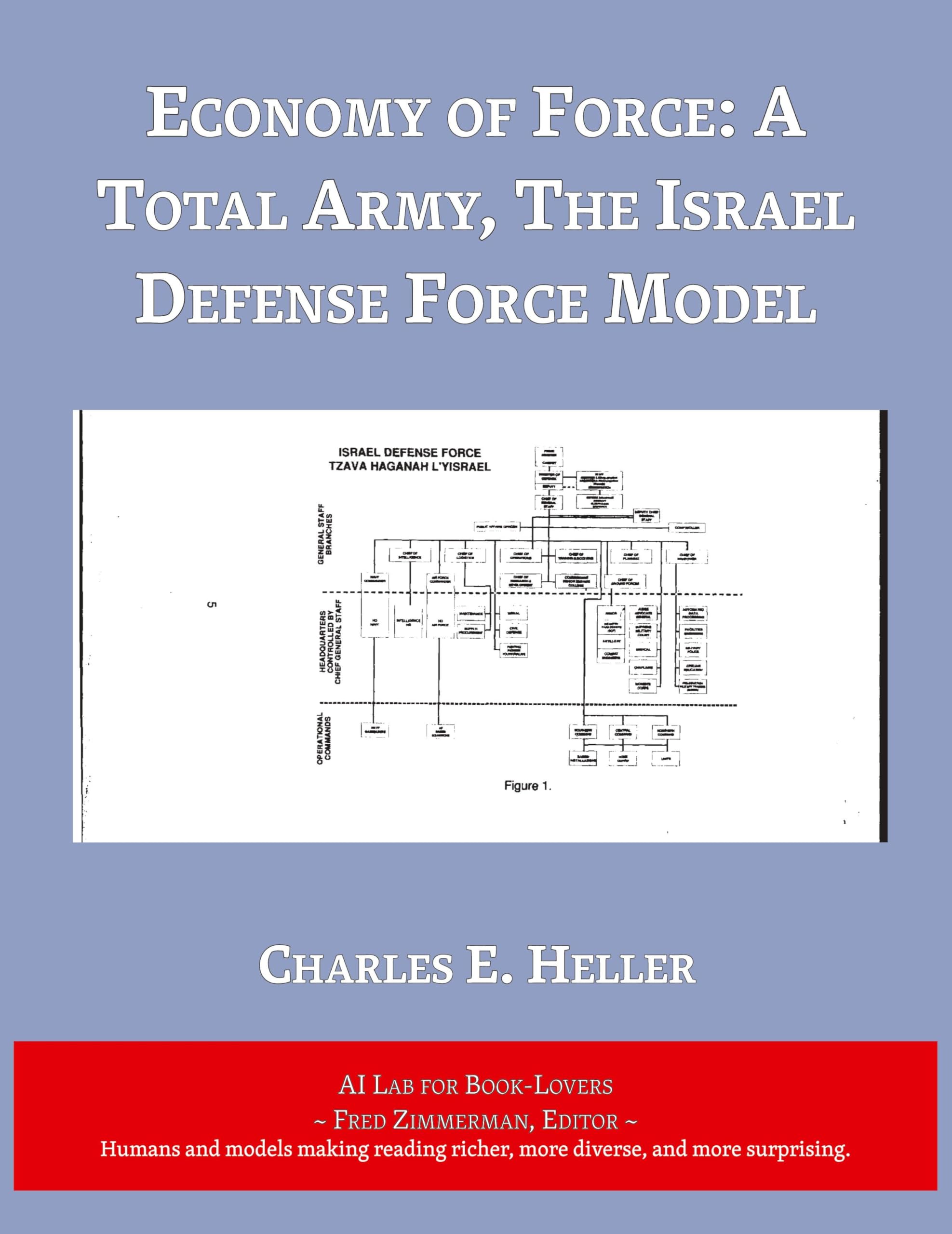 Economy of Force: A Total Army, The Israel Defense Force Model (AI Lab for Book-Lovers)