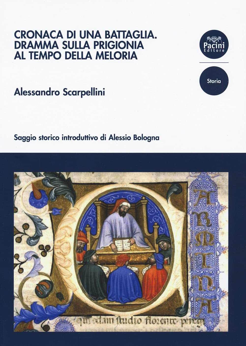 Cronaca Di Una Battaglia. Dramma Sulla Prigionia Al Tempo Della Meloria - 4