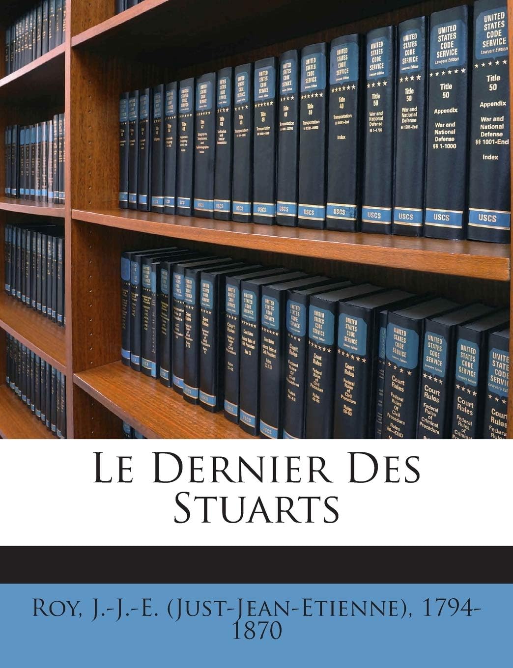 Le Dernier Des Stuarts