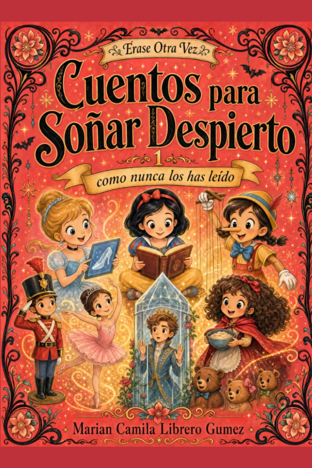 Érase Otra Vez: Cuentos para soñar despierto 1
