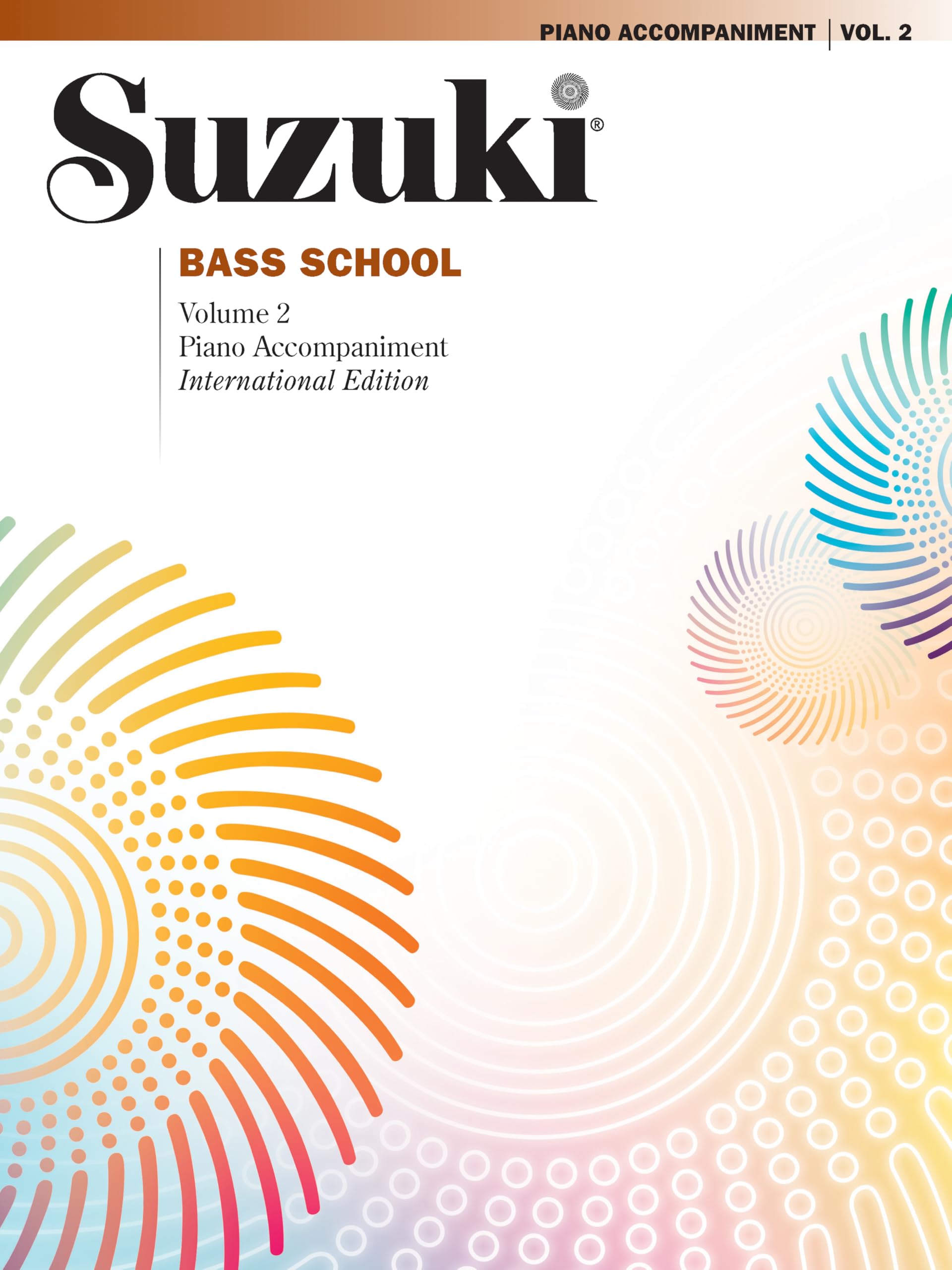 Suzuki Bass School, Volume 2 (International), Vol 2: International Edition (Suzuki Bass School, Vol 2)