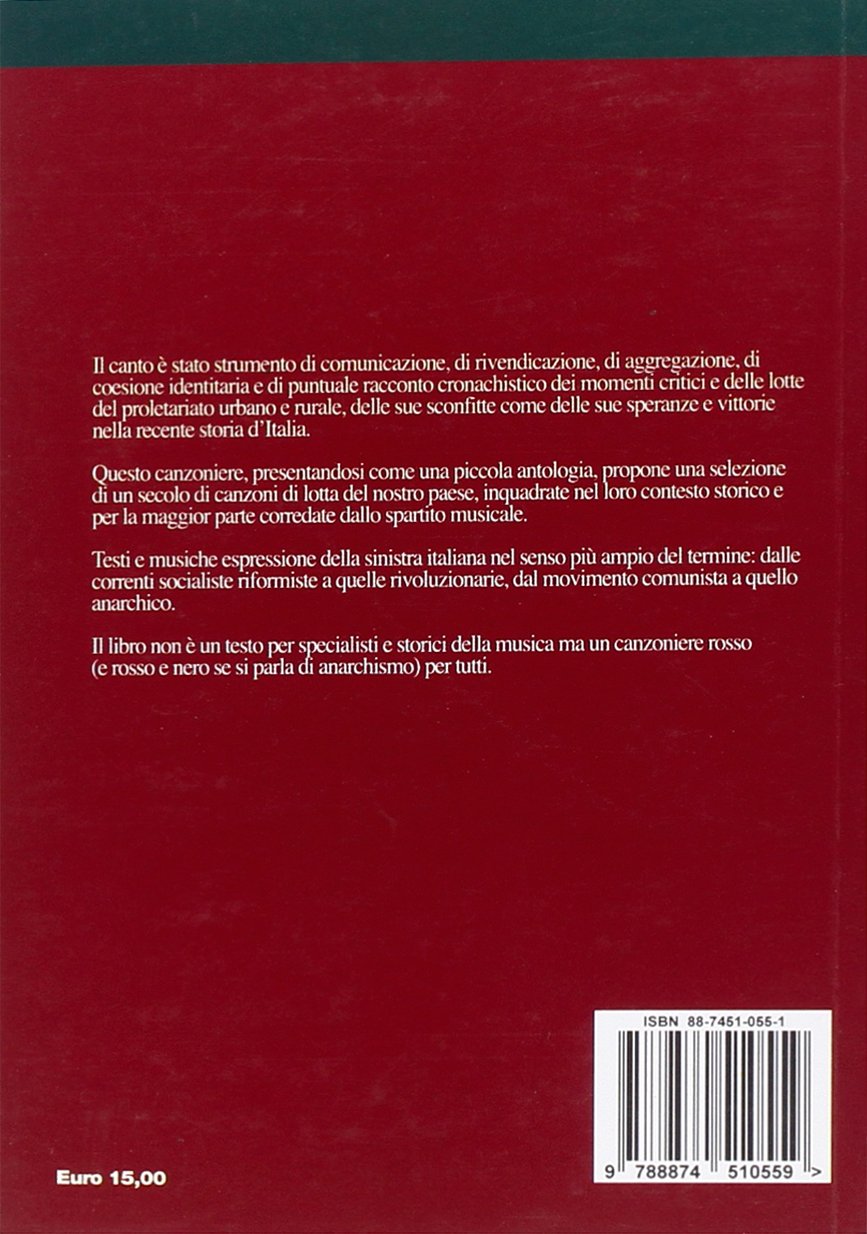 Canzoniere rosso. La canzone politica della sinistra italiana dalla fine dell'800 agli anni '70