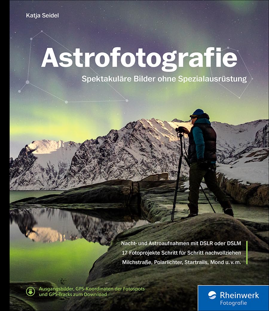 Astrofotografie: Spektakuläre Bilder ohne Spezialausrüstung – seitentreues E-Book in Farbe für Fire-Tablets und Kindle-Apps
