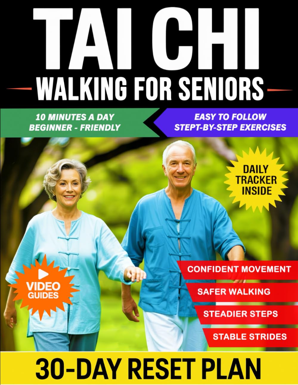 Tai Chi Walking: A 30-Day Program for Seniors to Improve Balance and Strengthen Stability