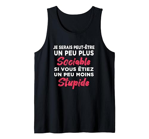 Je Serais Peut-être Un Peu Plus Sociable si Vous étiez