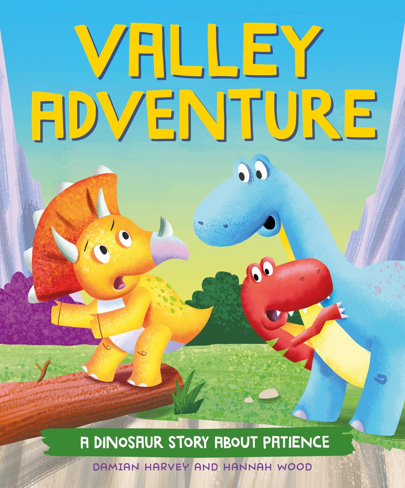 Valley Adventure: A Dinosaur Story about Patience