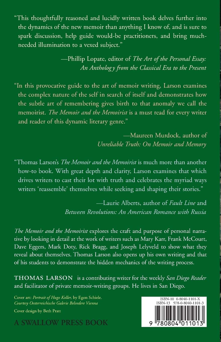 The Memoir and the Memoirist: Reading and Writing Personal Narrative