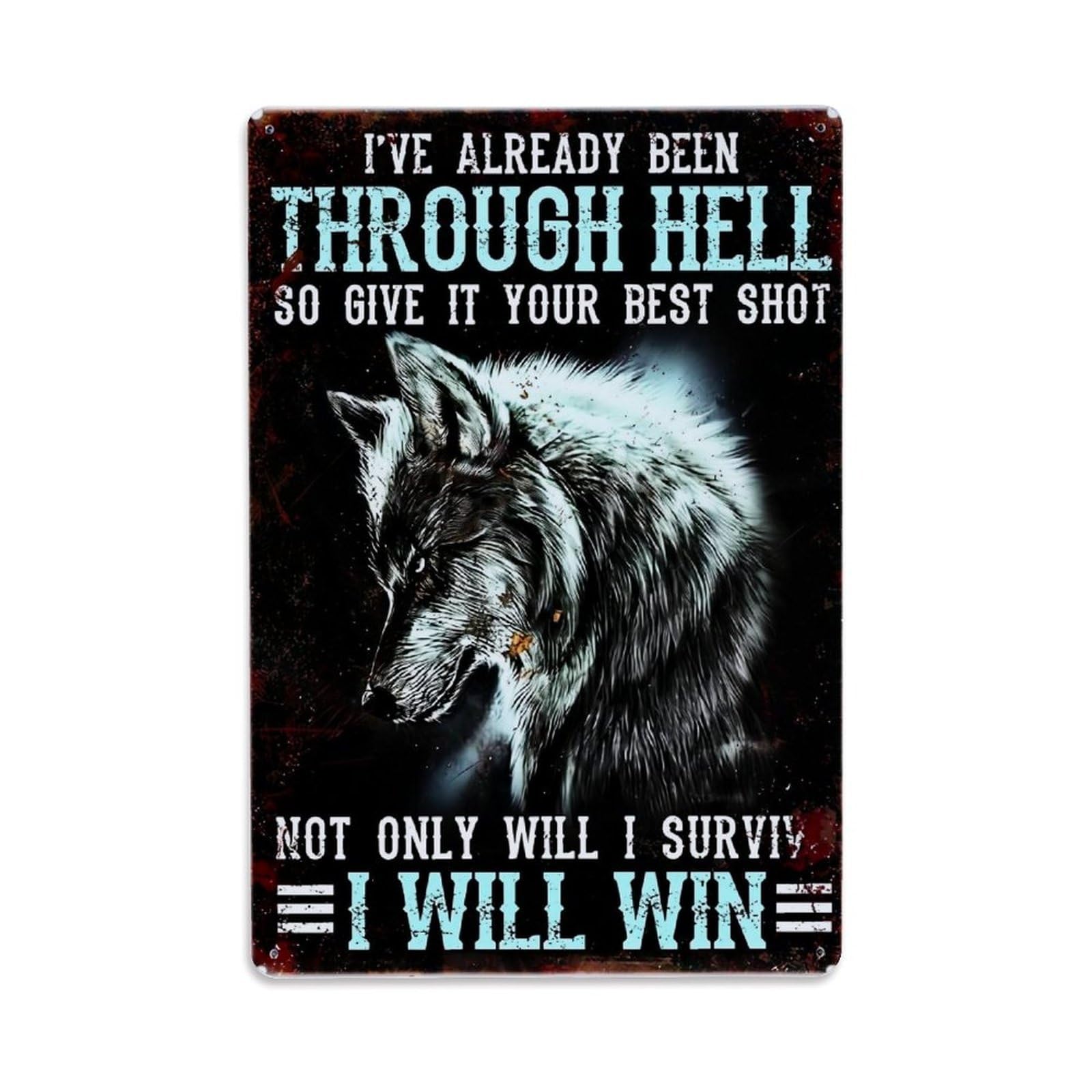 Wolf With Motivational Quote Design Retro Metal Tin Sign, Vintage Metal Poster for home, Gaming Room, Studio Workshop,Bar,Garage Wall Art Decor 8x12 Inch