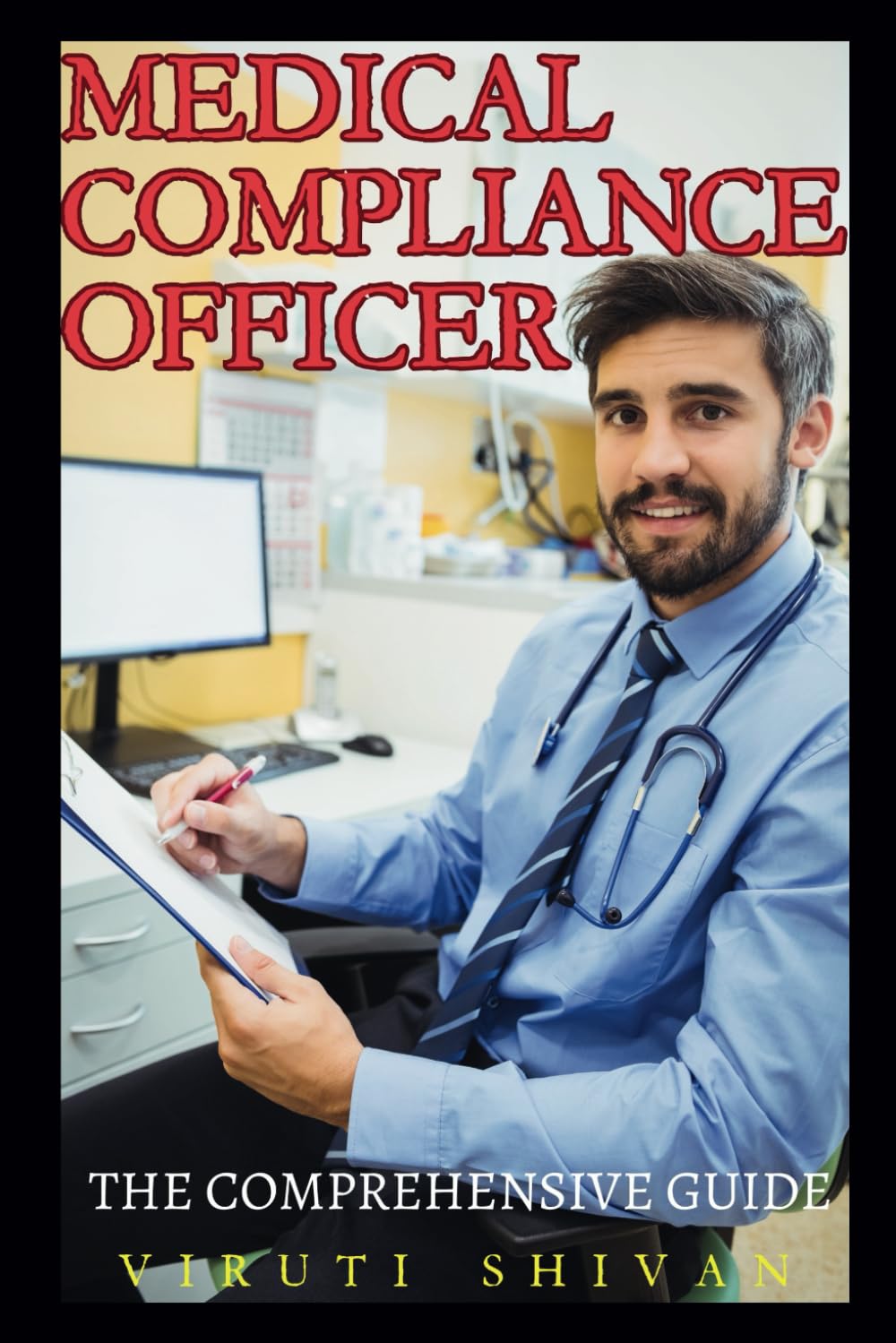 Medical Compliance Officer The Comprehensive Guide Navigating