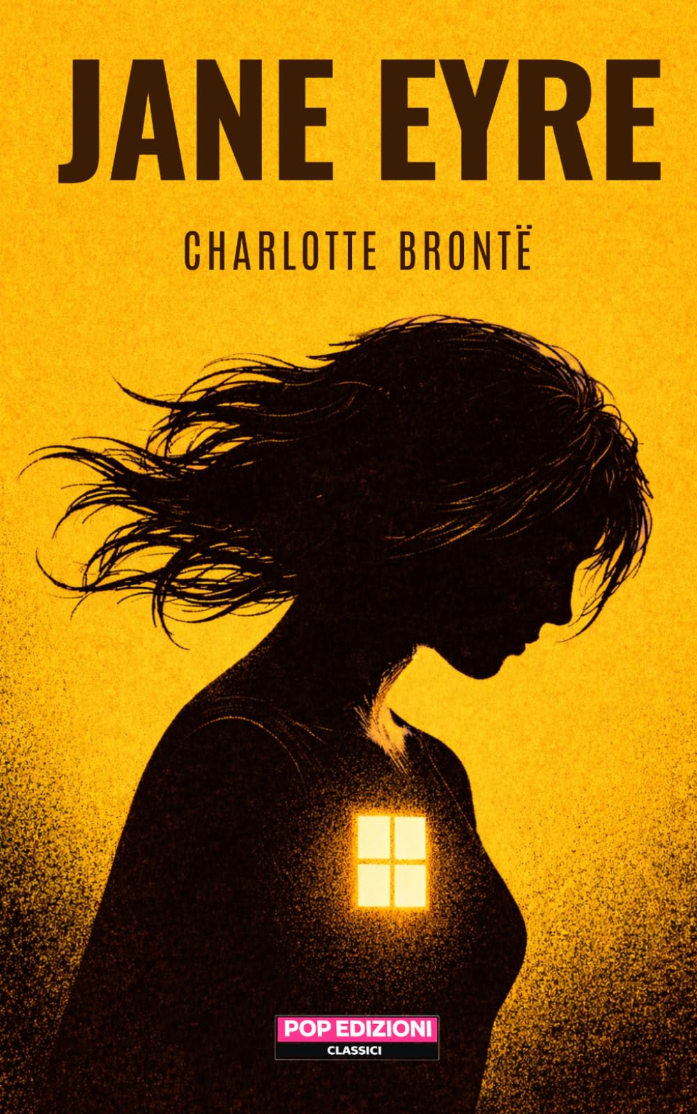 Jane Eyre: Nuova traduzione originale moderna by POP Edizioni