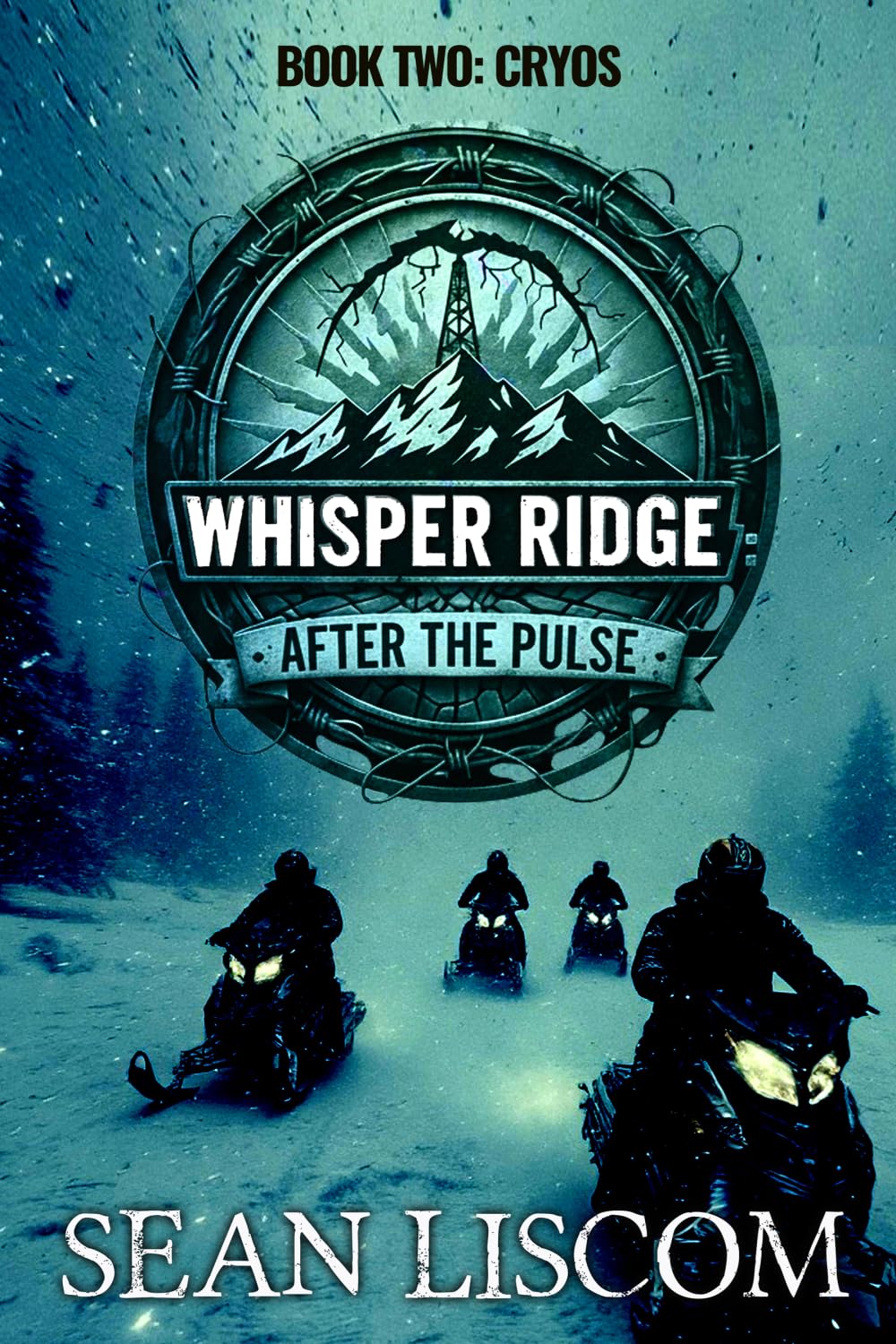 Cryos: Whisper Ridge: After the Pulse: Book 2
