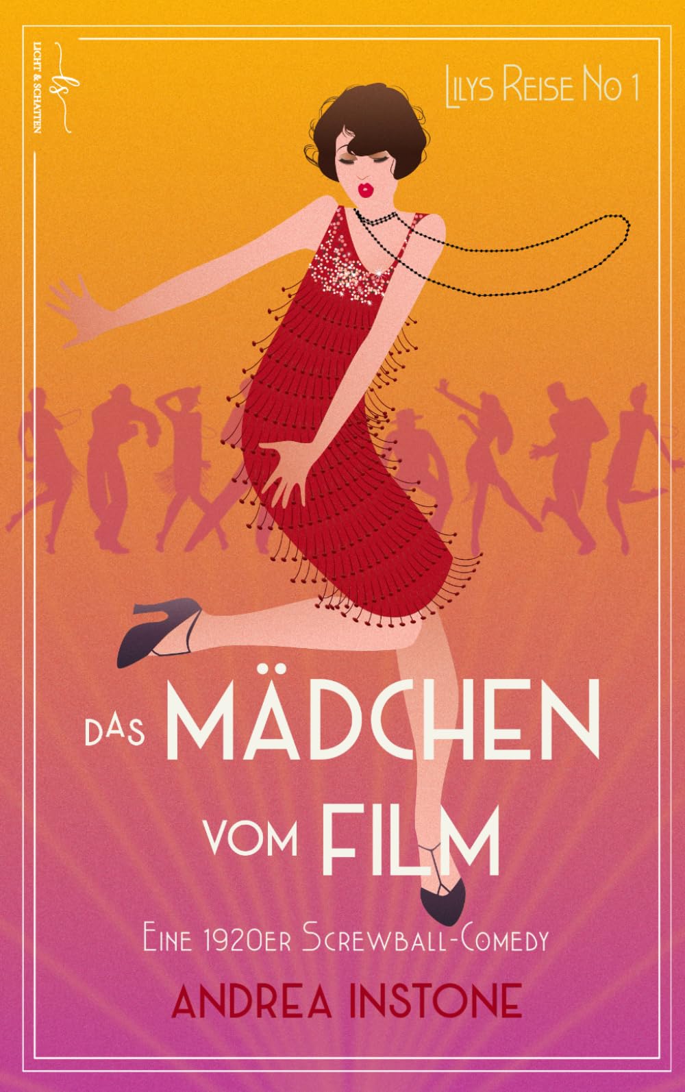 Das Mädchen vom Film: Eine 1920er Komödie, die auf keinen Fall ernst genommen werden darf (Die Reisen der Lily DuPlessis)