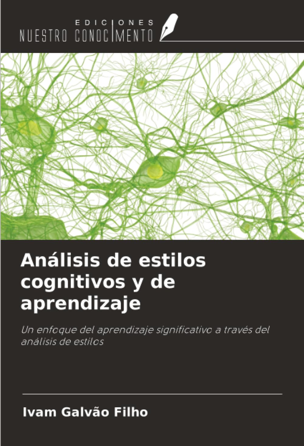 Análisis de estilos cognitivos y de aprendizaje: Un enfoque del aprendizaje significativo a través del análisis de estilos