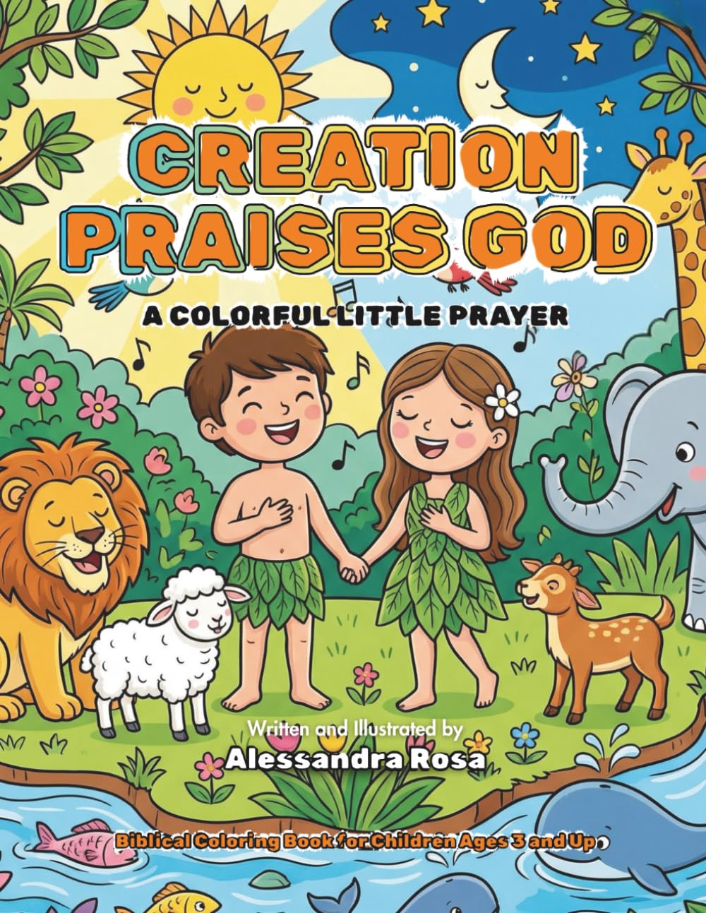 Creation Praises God: A Colorful Little Prayer
