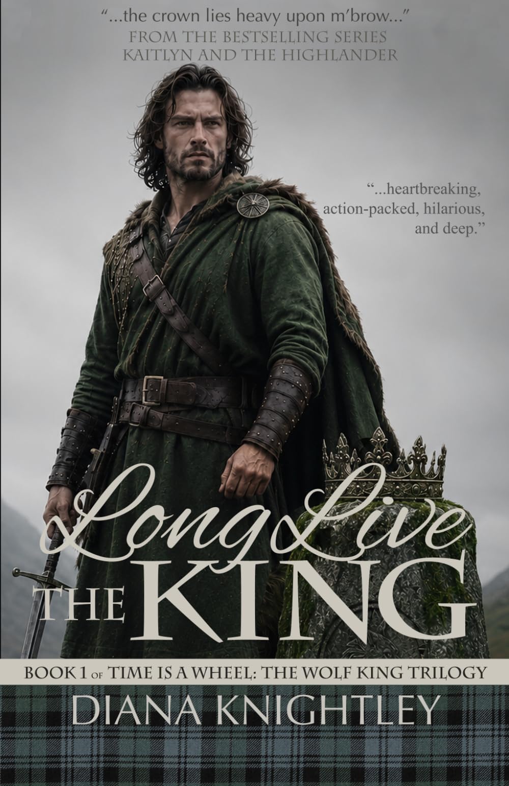 Long Live the King: 1 (Time is a Wheel: The Wolf King Trilogy)