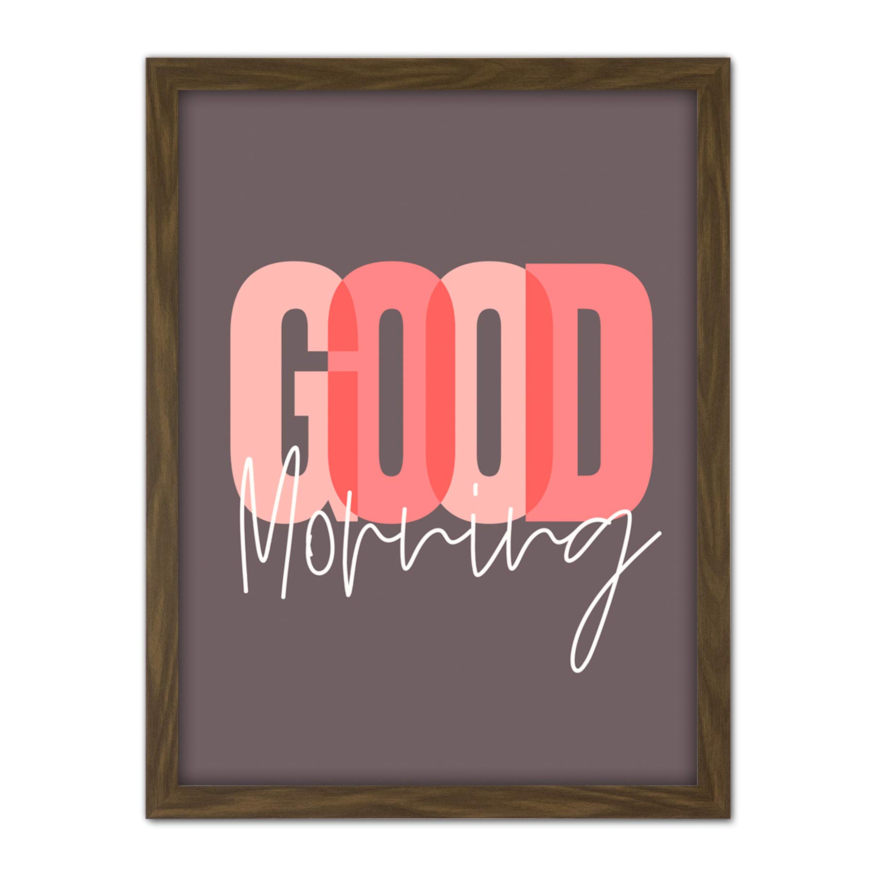 Wee Blue Coo Good Morning Positivity Typography Artwork Framed Wall Art Print 18X24 Inch