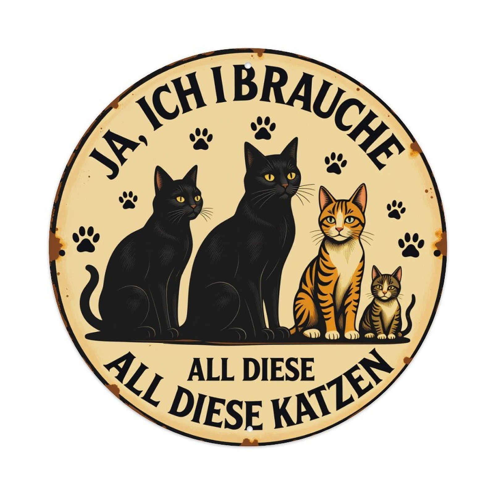 Yes I Need All These Cats Tin Sign Vintage Style Home Bar Garden Wall Plaque Decor Metal Poster 8x12 Inch