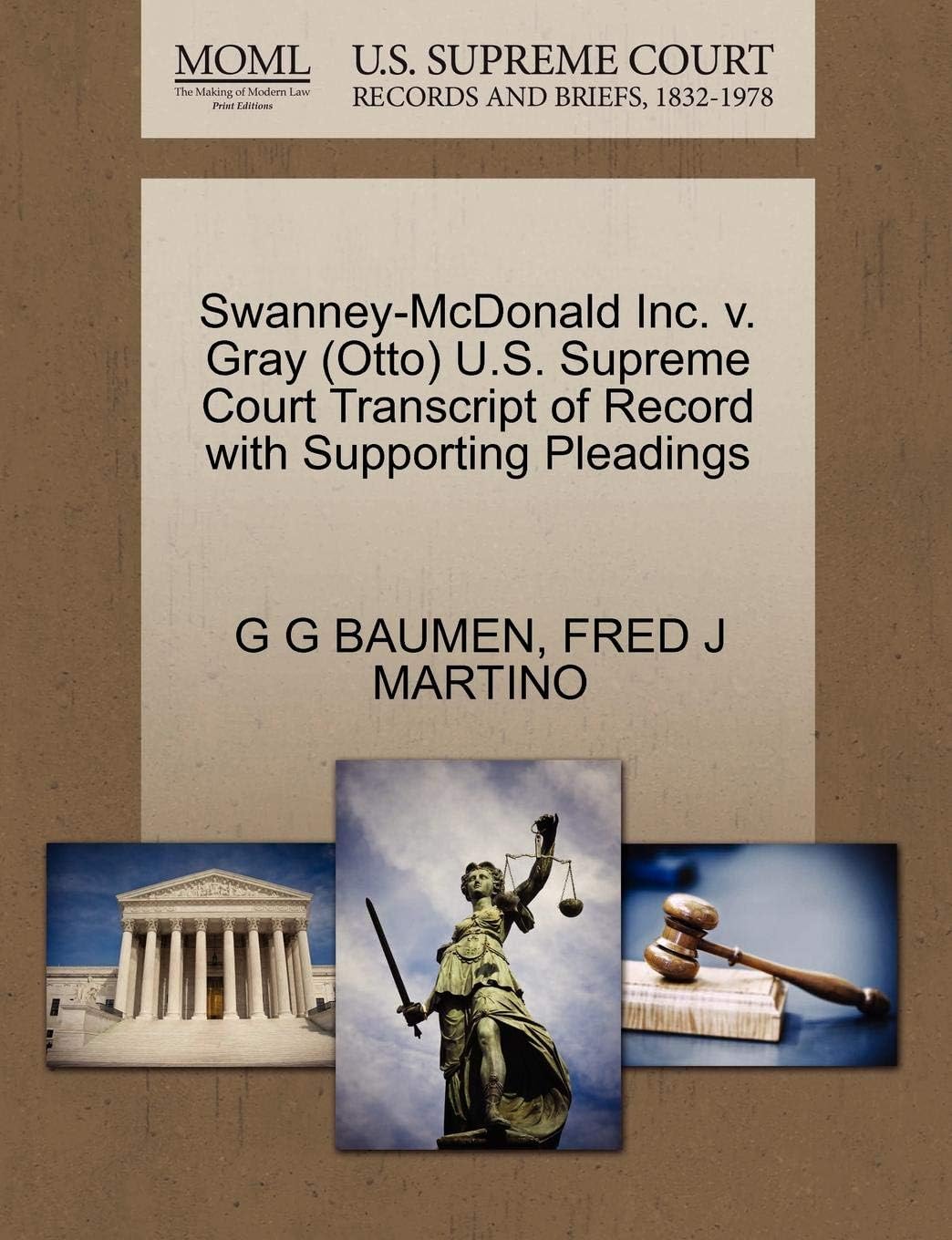 Swanney-McDonald Inc. V. Gray (Otto) U.S. Supreme Court Transcript of Record with Supporting Pleadings