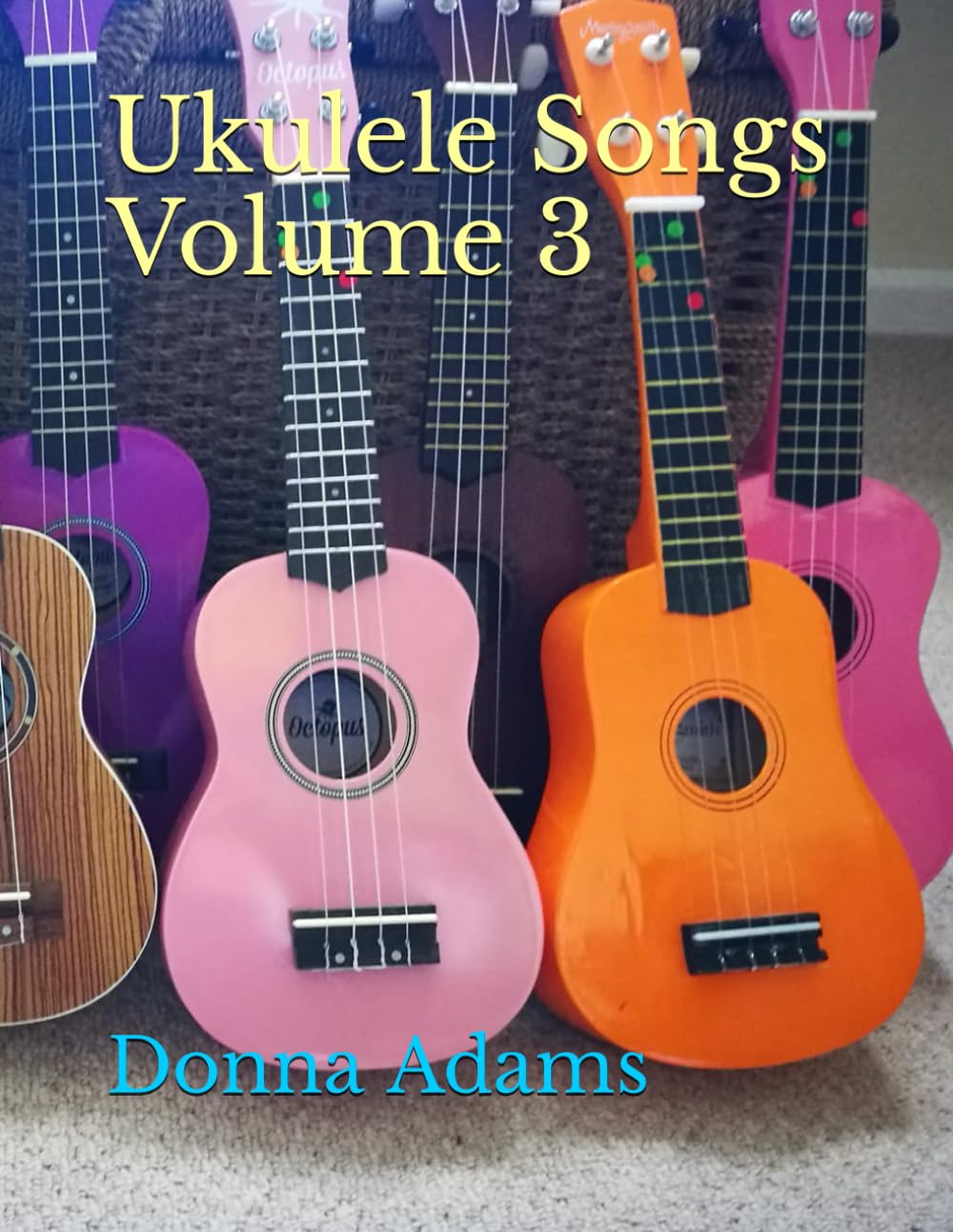 Ukulele Songs Volume 3 (Lowestoft Marina Ukulele Songs)