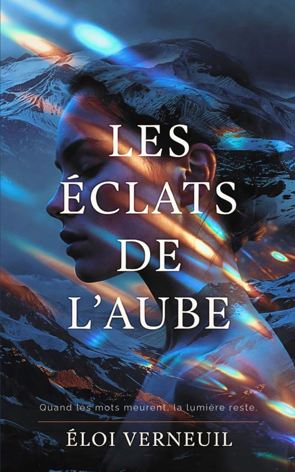 Les Éclats de l'aube: Roman de résilience et de reconstruction intérieure