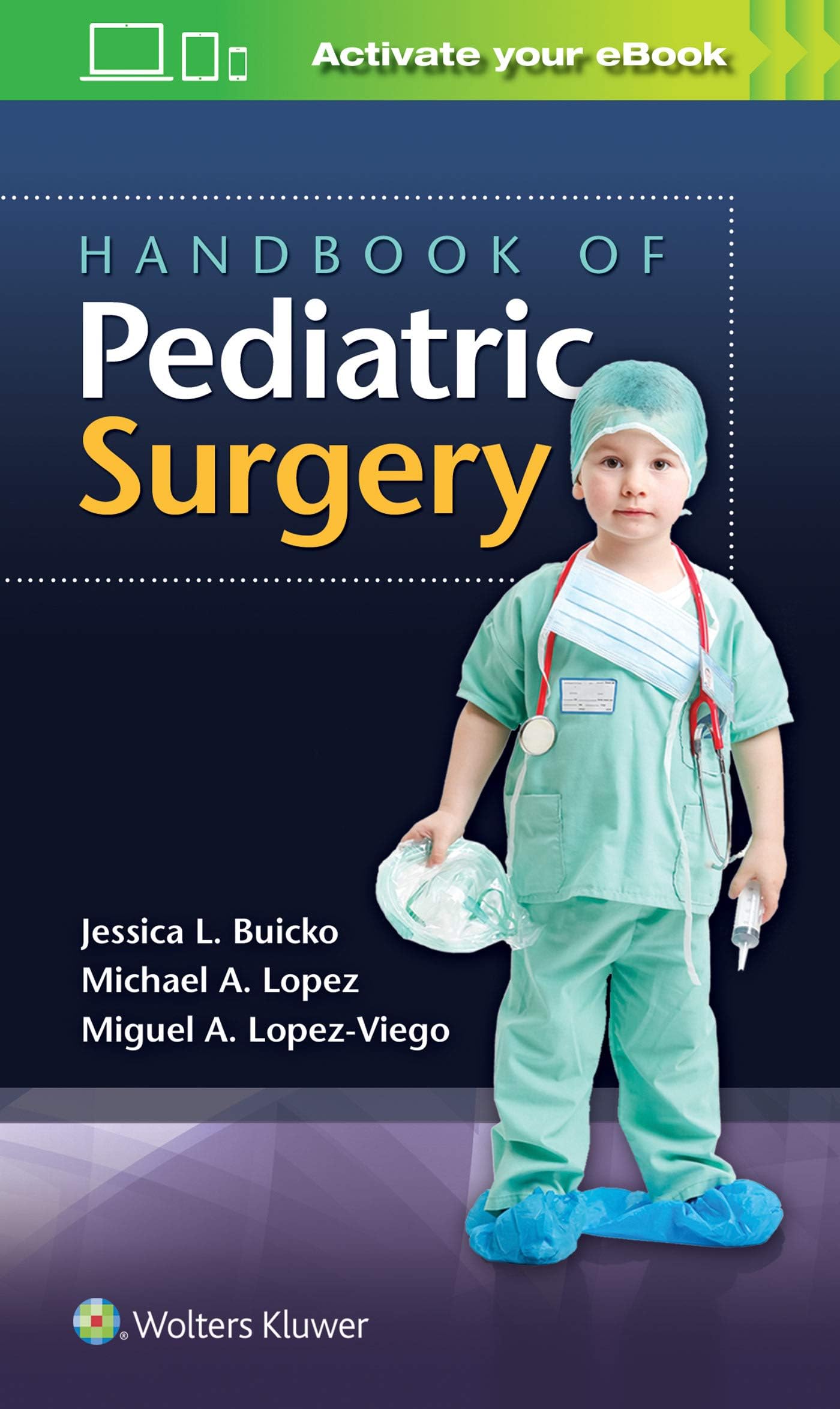 LWW Handbook of Pediatric Surgery