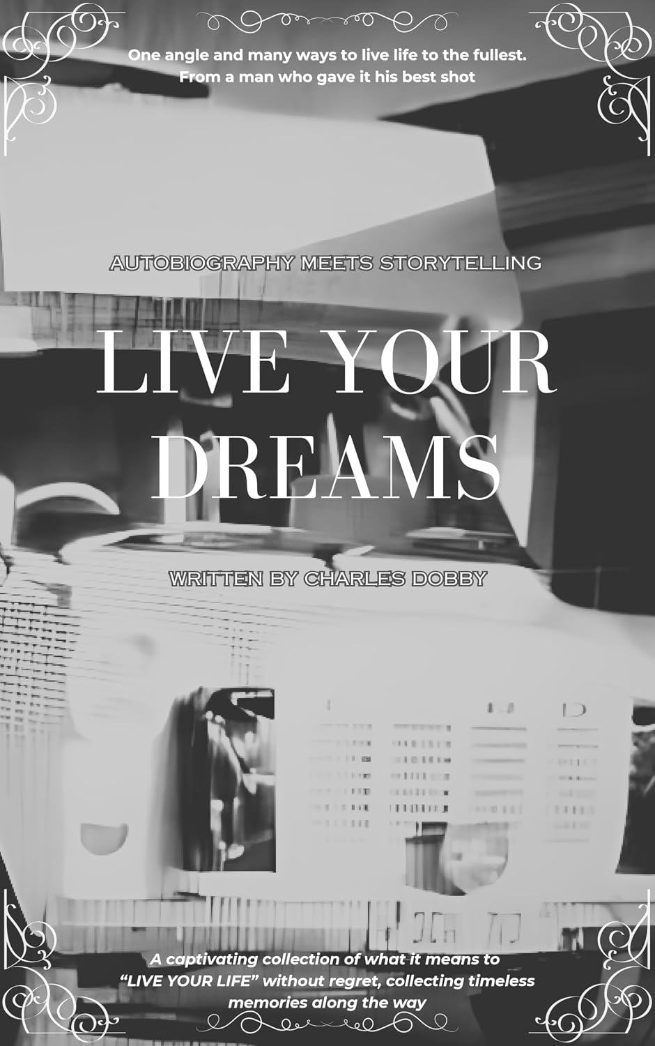Live Your Dreams