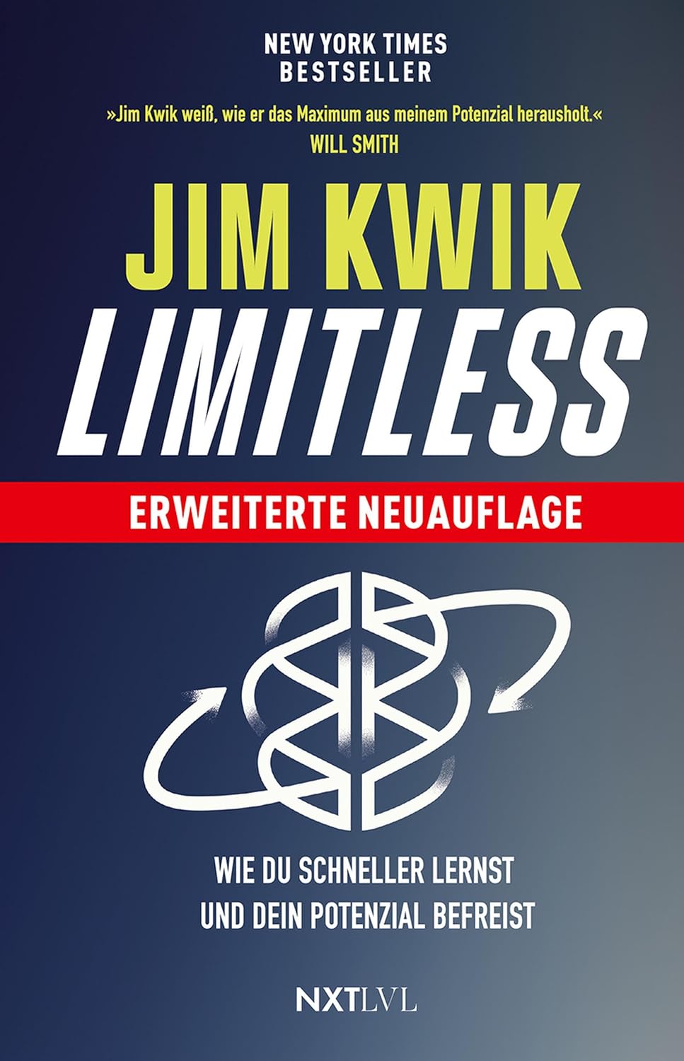 Limitless: Wie du schneller lernst und dein Potenzial befreist (German Edition)