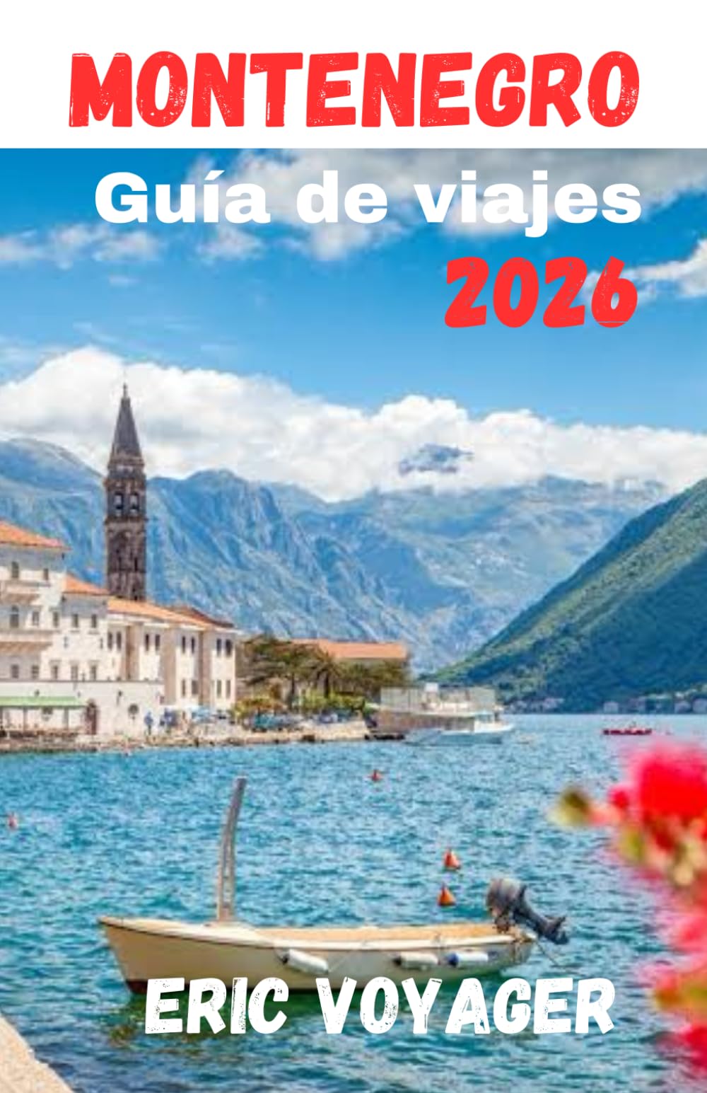 Montenegro Guía de viajes 2026