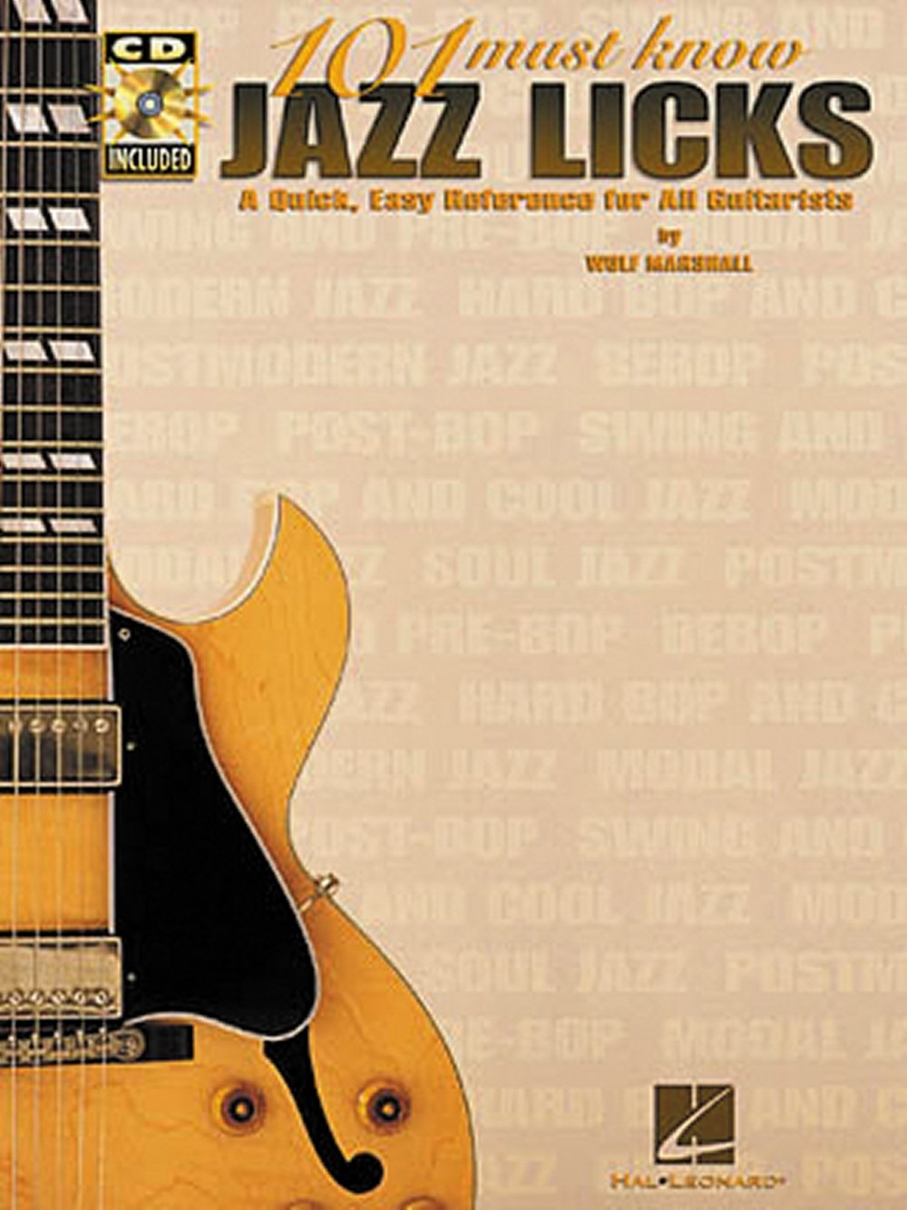 101 Must Know Jazz Licks: A Quick, Easy Reference for All Guitarists