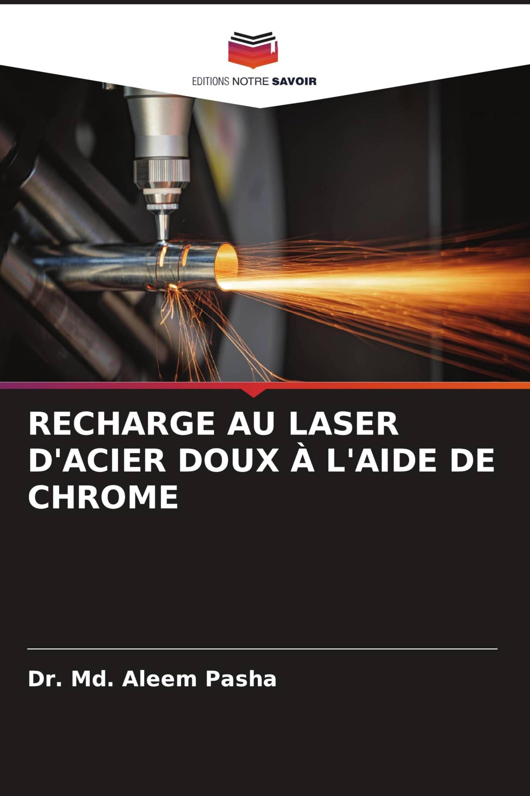 RECHARGE AU LASER D'ACIER DOUX À L'AIDE DE CHROME