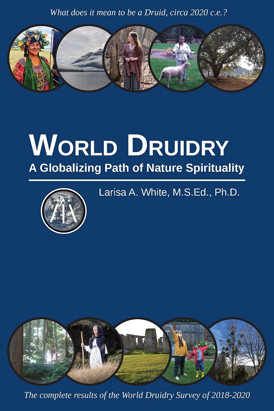 World Druidry: A Globalizing Path of Nature Spirituality