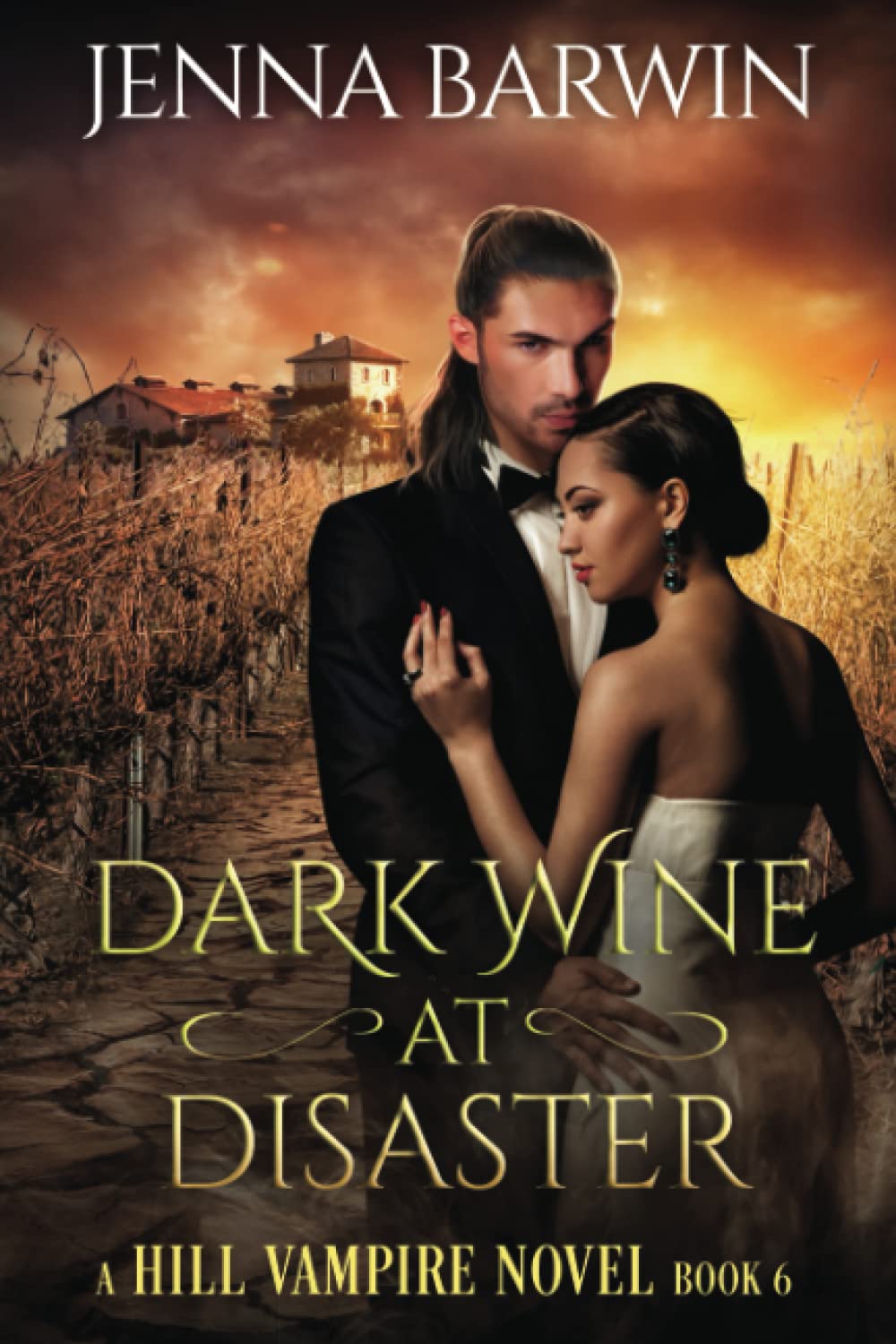 Dark Wine at Disaster (A Hill Vampire Novel)