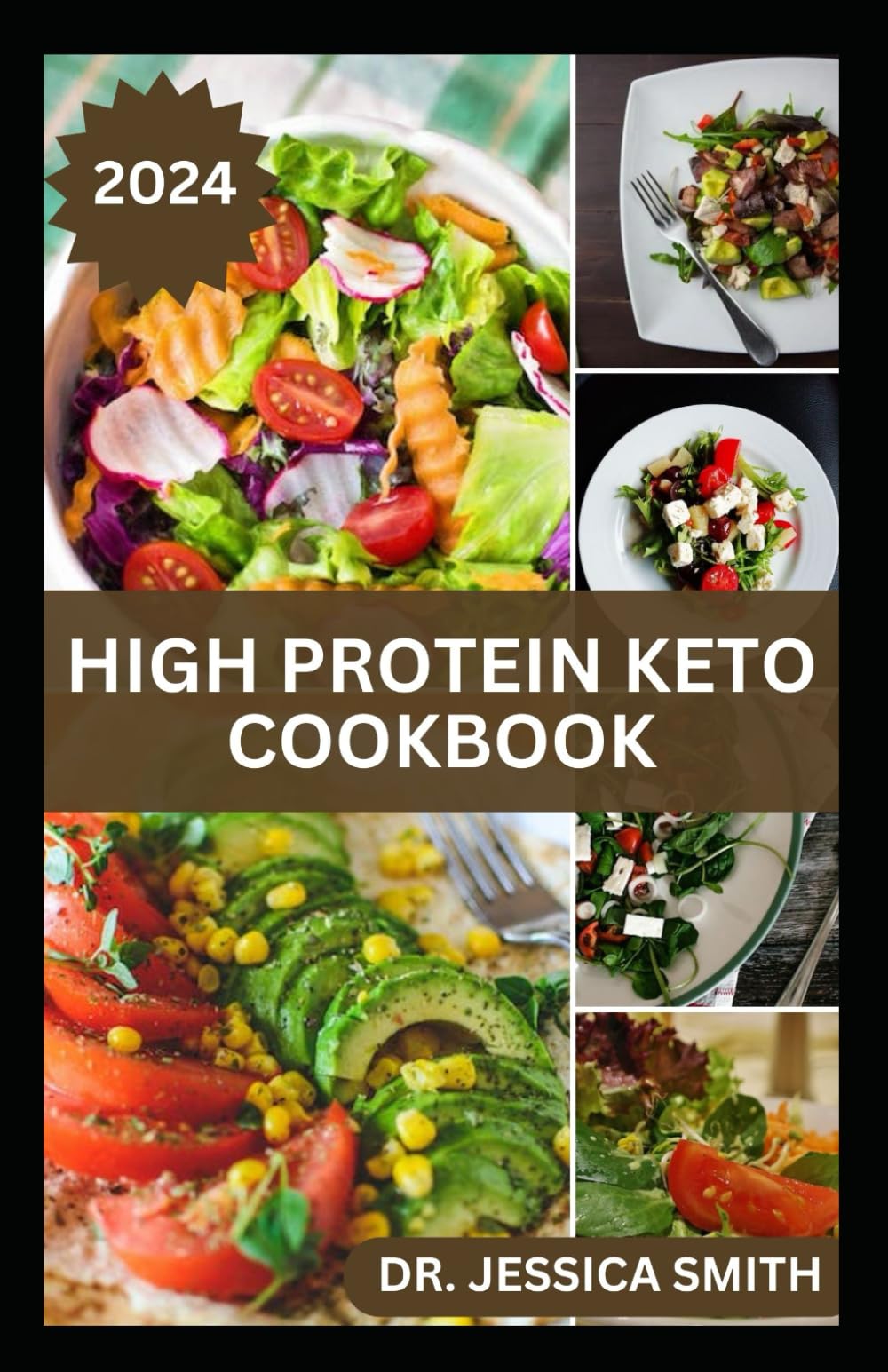 HIGH PROTEIN KETO COOKBOOK: Quick and Easy Recipes to Enjoy Everyday