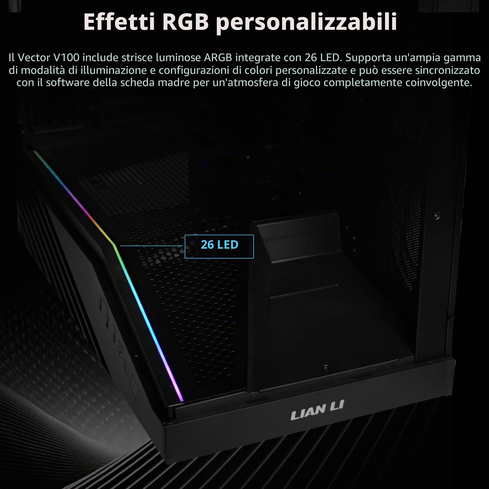 Lian Li Case per PC Mid-Tower V100 ATX, striscia LED RGB, design della piattaforma display con vetro temperato, supporto GPU da 415 mm, radiatore da 360 mm, I/O laterale e flusso d'aria ottimizzato