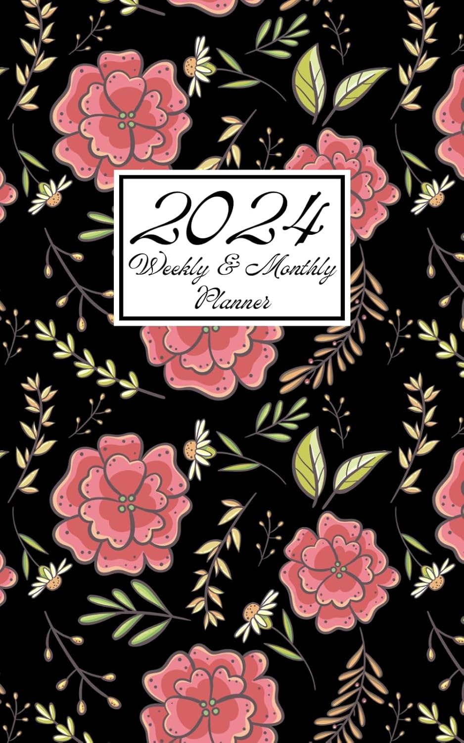 2024 Weekly and Monthly Planner: Small Size 5x8 Inches | One Year Calendar Schedule Organizer (12 Months from January to December) with Holidays | Red Floral Cover